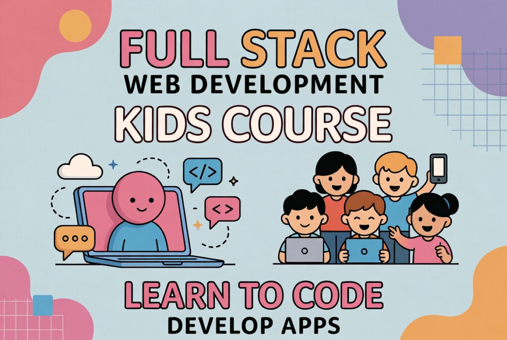 Full Stack Web Development course.