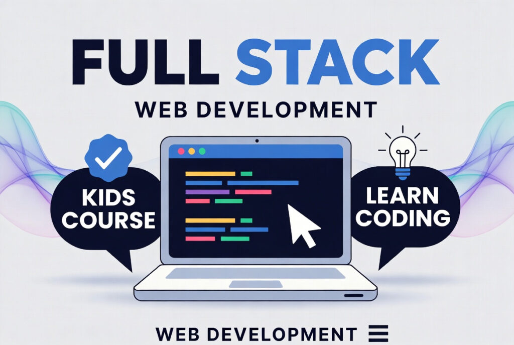 Full Stack Web Development course for kids.