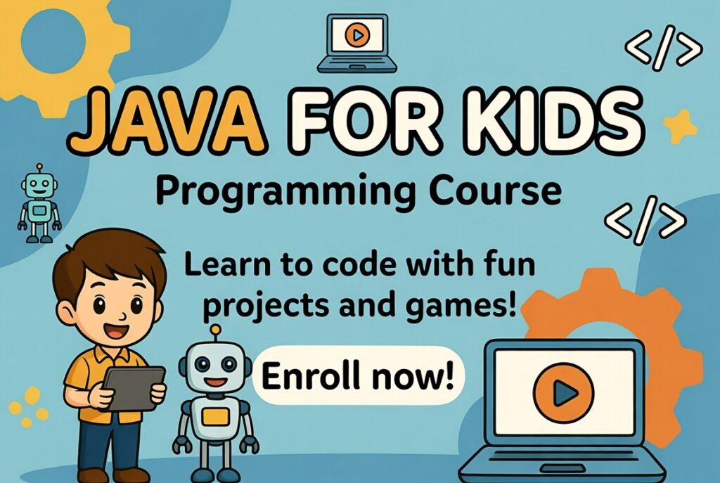 Java Programming course for kids.