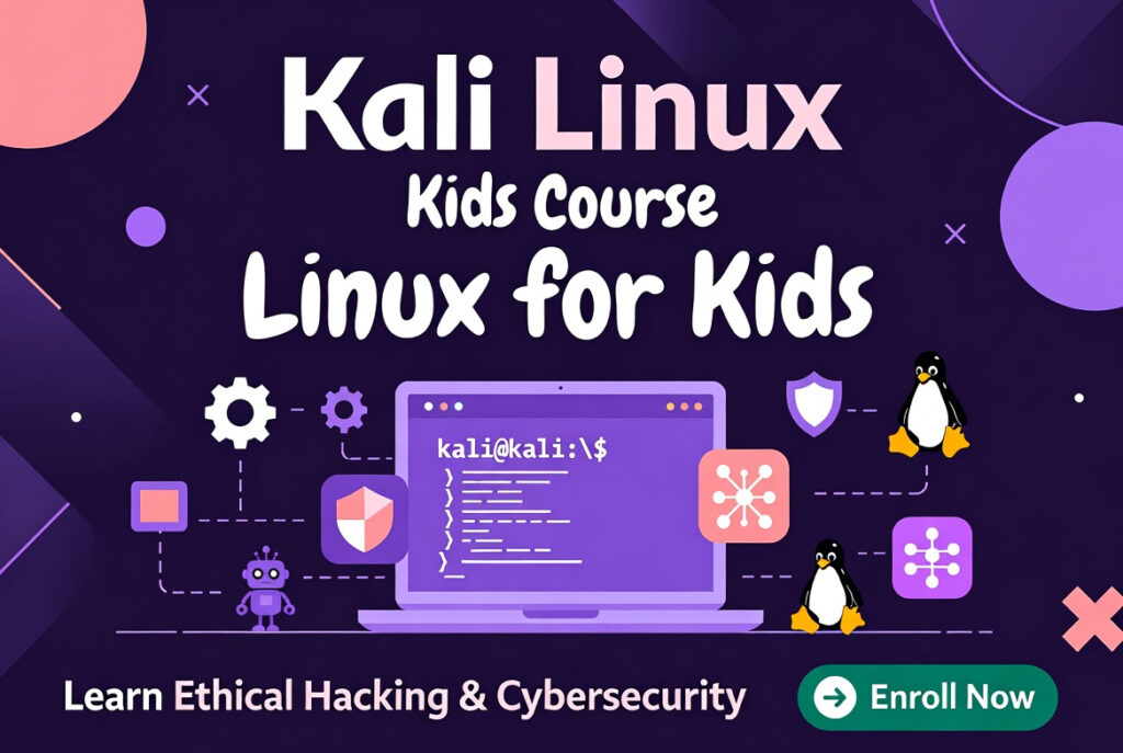Linux Kali course for kids.