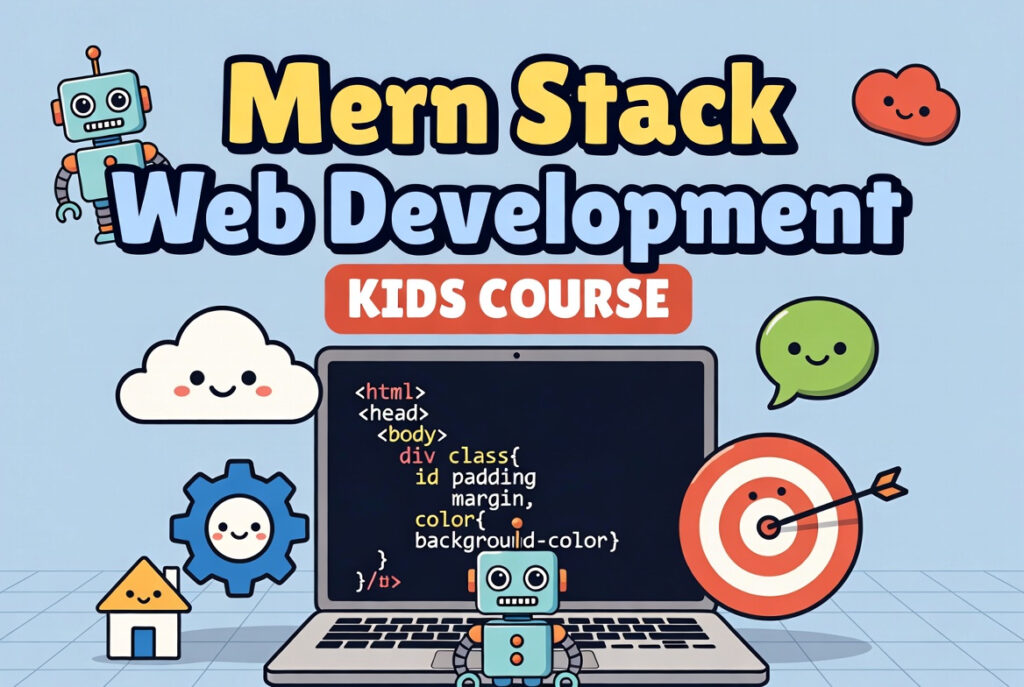 MERN Stack Web Development course for kids.