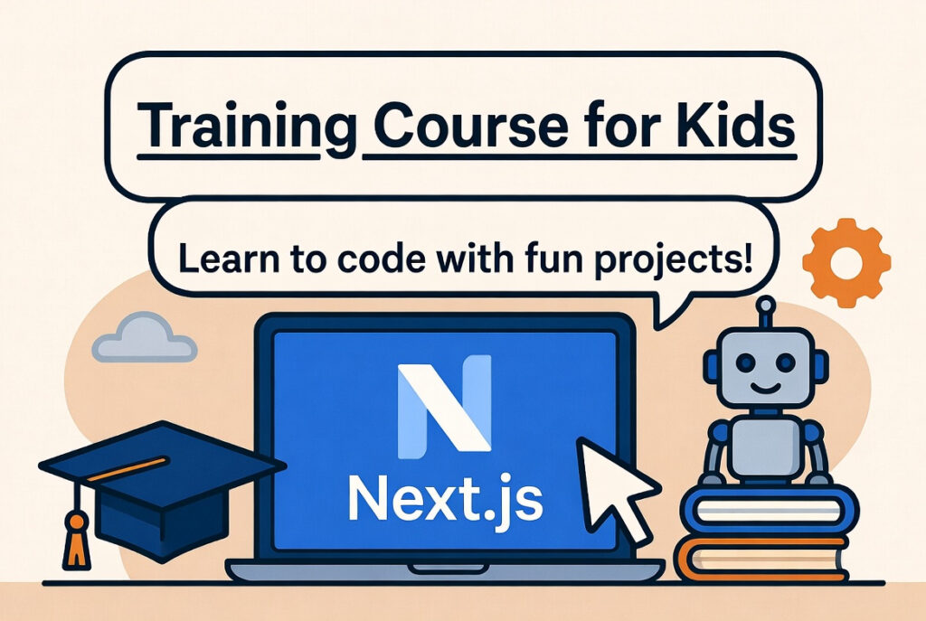 Next JS Training course for kids.