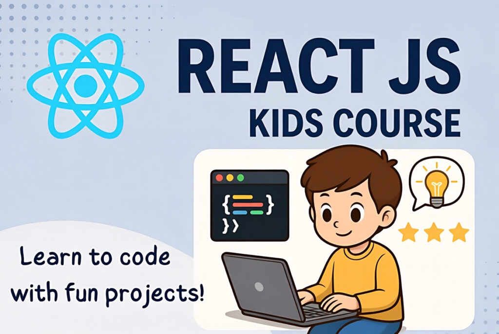 React JS course for kids.