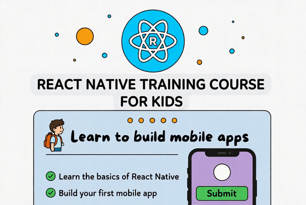React Native Training course for kids.
